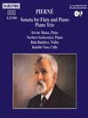 PIERNE: Sonata for Flute and Piano / Piano Trio